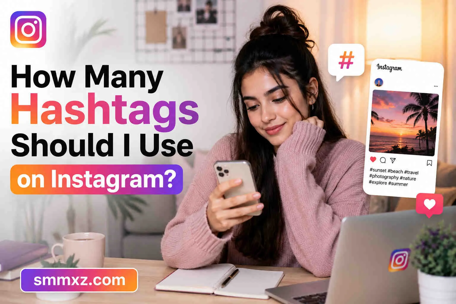 How Many Hashtags Should I Use on Instagram?