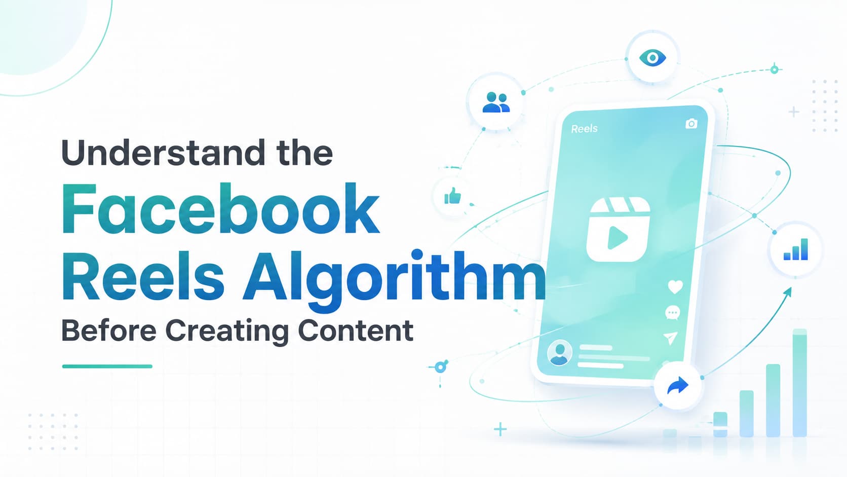 Understand-the-Facebook-Reels-Algorithm-Before-Creating-Content.jpg