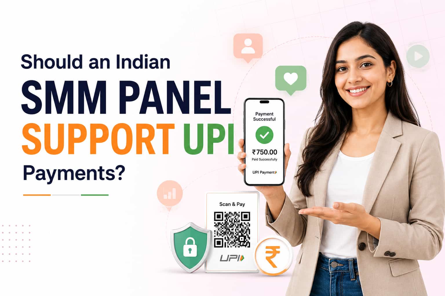 Should-an-Indian-SMM-Panel-Support-UPI-Payments.jpg