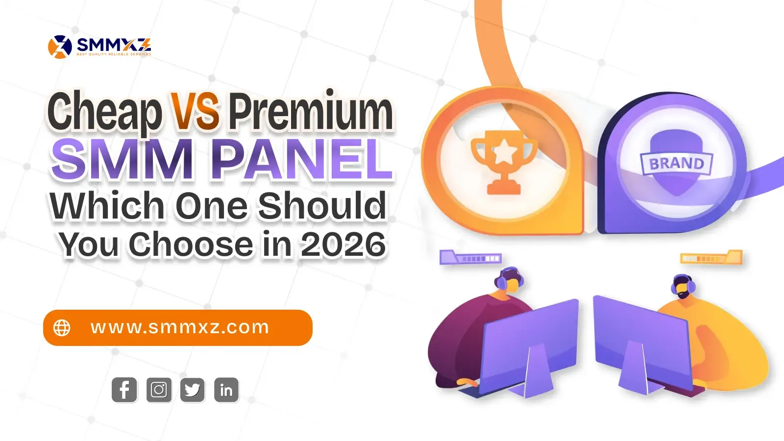 Cheap vs Premium SMM Panel: Which One Should You Choose in 2026 | SMMXZ